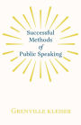 Successful Methods of Public Speaking