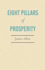 Eight Pillars of Prosperity: With an Essay on The Nature of Virtue by Percy Bysshe Shelley