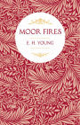 Moor Fires: With Introductory Poems by Edwin Waugh and Emily Brontë