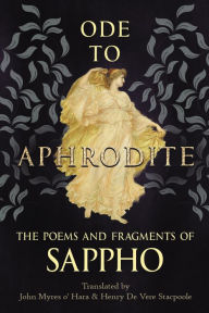 Title: Ode to Aphrodite - The Poems and Fragments of Sappho, Author: Sappho