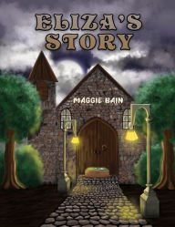Title: Eliza's Story, Author: Maggie Bain