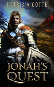 Title: Jonah's Quest, Author: Patricia Cotte