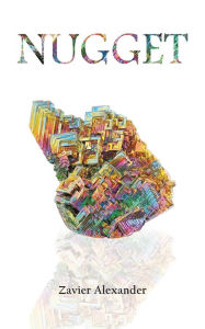 Title: Nugget, Author: Zavier Alexander