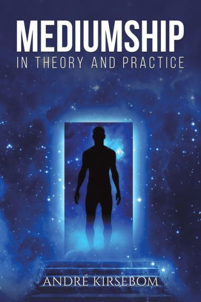 Mediumship Theory and Practice
