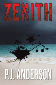 Title: Zenith, Author: P J Anderson