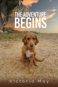 Title: And so, the Adventure Begins, Author: Victoria May