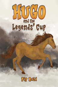 Download books isbn number Hugo and the Legends' Cup RTF DJVU by Pip Reid 9781528953450