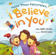 Title: More Than Fairytales, I Believe in You, Author: Lara Christie