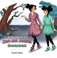 Title: Adventures of Zara and Jannat: Bangladesh, Author: Yasmin Nahar