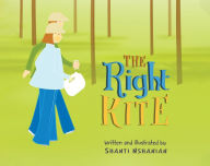 Title: The Right Kite, Author: Shanti Nshanian