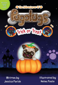 Title: The Adventures of Pugalugs: Trick or Treat, Author: Jessica Parish