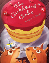 Title: The Curious Cake, Author: Margaret Woods