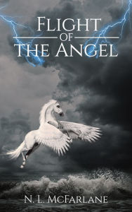 Title: Flight of the Angel, Author: N. L. McFarlane