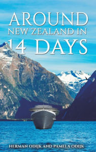 Title: Around New Zealand In 14 Days, Author: Herman Odijk