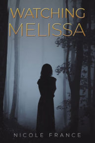 Watching Melissa