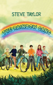 Title: The Rainbow Gang, Author: Steve Taylor