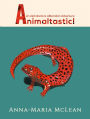 Animaltastic!: An Alphabetical, Alliteration Adventure