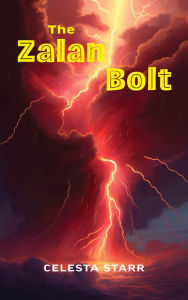 Title: The Zalan Bolt, Author: Celesta Starr