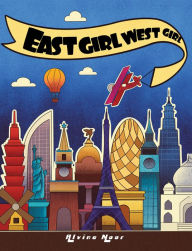 Title: East Girl West Girl, Author: Alvina Noor