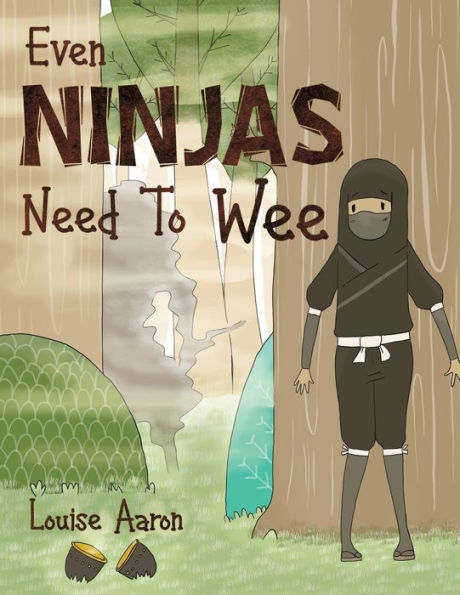 Even Ninjas Need To Wee