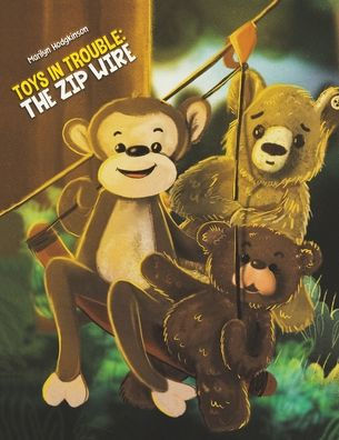 Toys Trouble: The Zip Wire