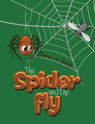 Title: The Spider and the Fly, Author: Derek W Smith