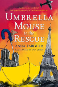 Title: Umbrella Mouse to the Rescue, Author: Anna Fargher