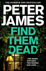 Mobile bookshelf download Find Them Dead PDB DJVU iBook (English literature) by Peter James