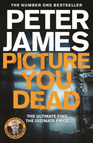 Ebook italiani gratis download Picture You Dead  9781529004380 by Peter James, Peter James