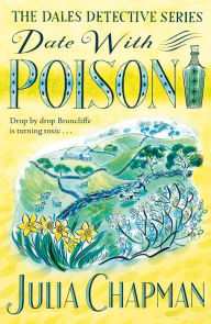 Title: Date with Poison, Author: Julia Chapman