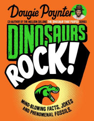 Title: Dinosaurs Rock!, Author: Dougie Poynter