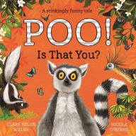 Title: Poo! Is That You?, Author: Clare Helen Welsh