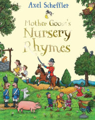 Free download easy phonebook Mother Goose's Nursery Rhymes by Axel Scheffler iBook CHM RTF