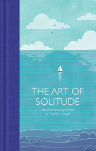 Title: The Art of Solitude, Author: Zachary Seager