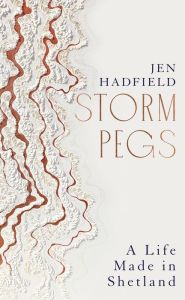 Downloading audiobooks to ipod touch Storm Pegs: A Life Made in Shetland PDB by Jen Hadfield