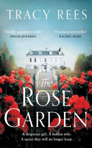 Download free french books The Rose Garden 9781529046373 by Tracy Rees DJVU (English Edition)