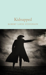 Title: Kidnapped, Author: Robert Louis Stevenson