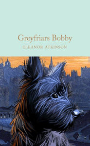 Free downloads for booksGreyfriars Bobby PDF9781529048766 byEleanor Atkinson in English