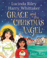 Title: Grace and the Christmas Angel, Author: Lucinda Riley