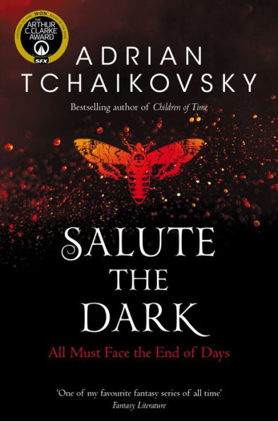 Salute the Dark (Shadows of the Apt Series #4)