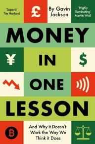 Free ebooks download for kindle Money in One Lesson by Gavin Jackson PDF 9781529051858