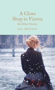 Title: A Glove Shop in Vienna and Other Stories, Author: Eva Ibbotson