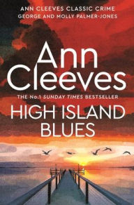 Title: High Island Blues, Author: Ann Cleeves