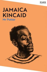 Title: MR Potter, Author: Jamaica Kincaid