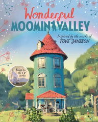 Ebooks download search Wonderful Moominvalley: Adventures in Moominvalley Book 4 by Amanda Li 9781529083132