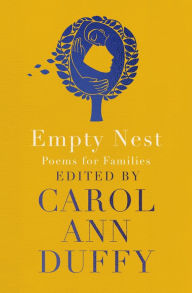 Title: Empty Nest: Poems for Families, Author: Carol Ann Duffy