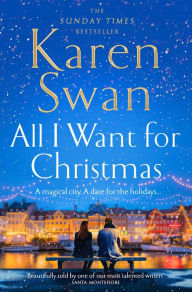 Textbooknova: All I Want for Christmas: The most surprising and heart-warming festive love story of 2024 from the Sunday Times bestseller!