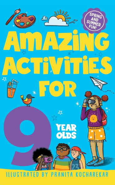 Amazing Activities for Year Olds: Spring and Summer
