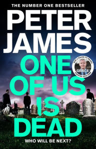Title: One of Us Is Dead, Author: Peter James