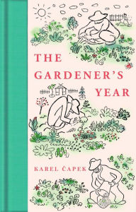 Title: The Gardener's Year, Author: Karel Capek